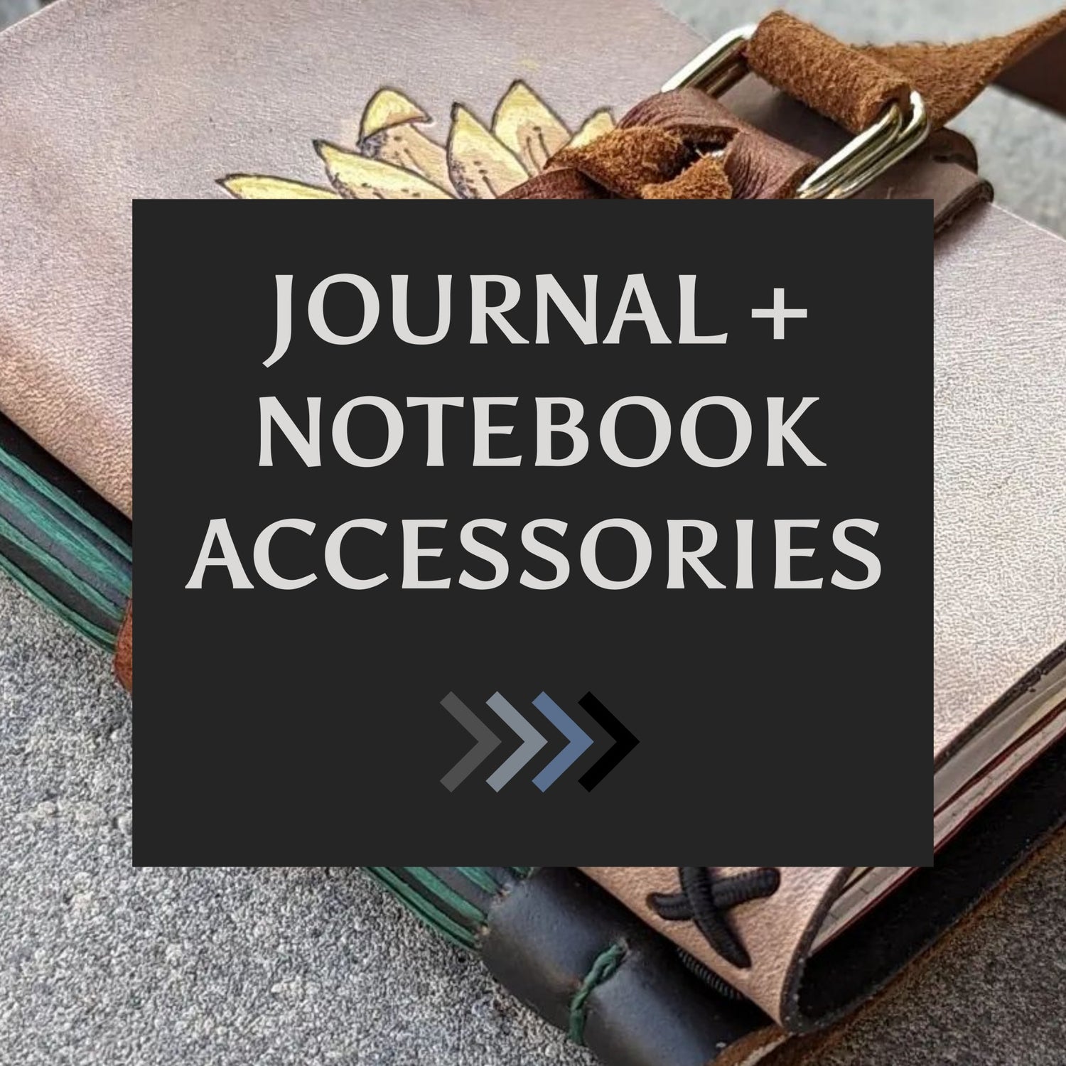 JOURNAL + NOTEBOOK ACCESSORIES - Rowsome Leather