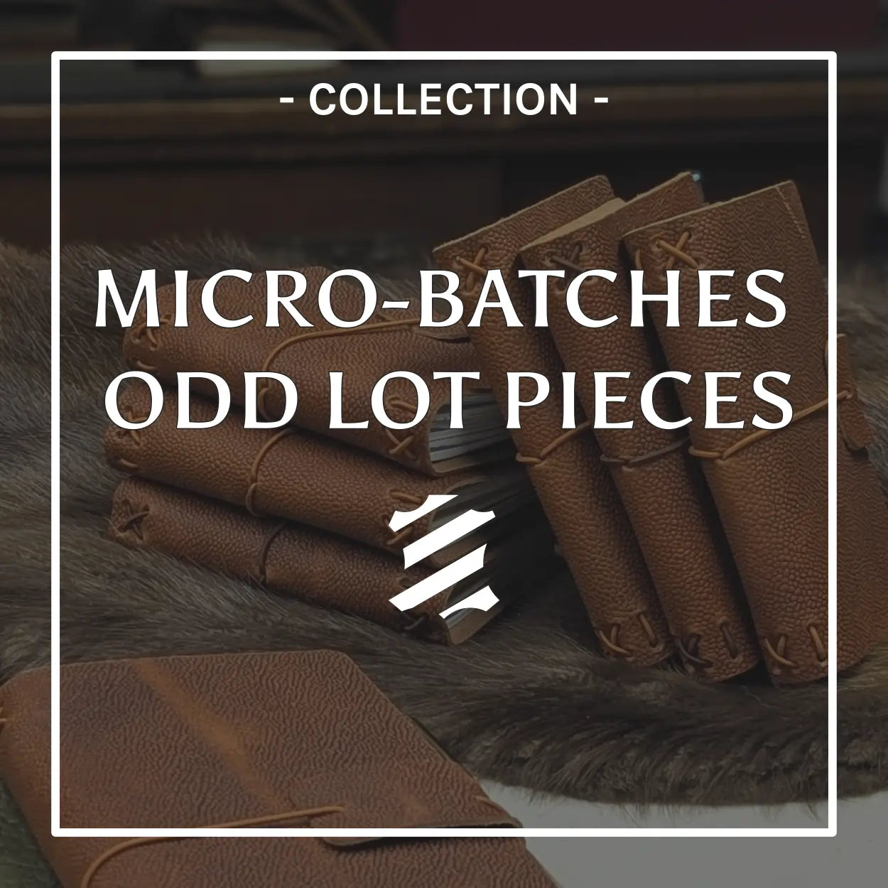 MICRO-COLLECTION TRAVELLER'S NOTEBOOKS: MICRO-BATCHES + ODD LOT PIECES