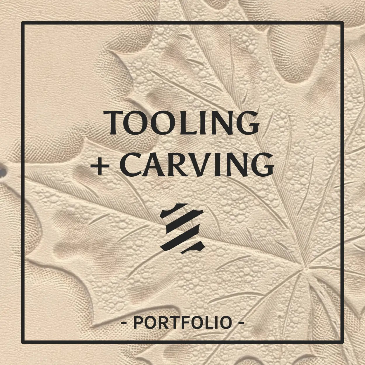 TOOLING + CARVING
